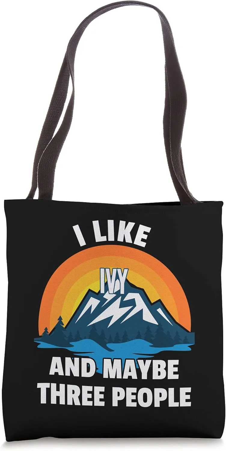 I Like Ivy And Maybe Three People Tote Bag