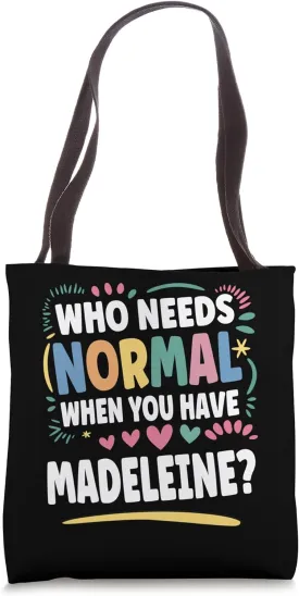 MADELEINE Personalized Name Funny Cute Custom MADELEINE Name Tote Bag