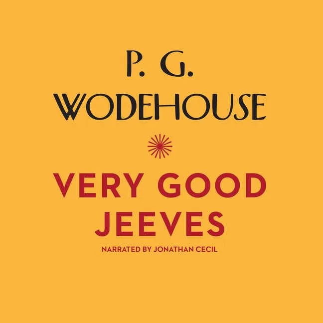 Very Good, Jeeves (Jeeves and Wooster) Audio CD  Unabridged, April 1, 2011